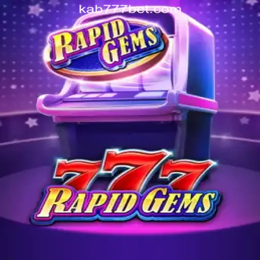 Exploring RapidGems777: The Thrill of KAB777.com Oficial Slots Brasil #1